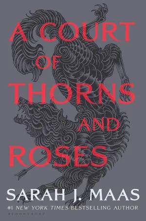 A Court of Thorns and Roses (A Court of Thorns and Roses, 1) Hardcover  June 2, 2020
