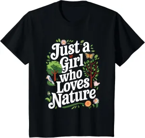 Kids Just A Girl Who Loves Nature Quote A Girl Who Loves Nature T-Shirt